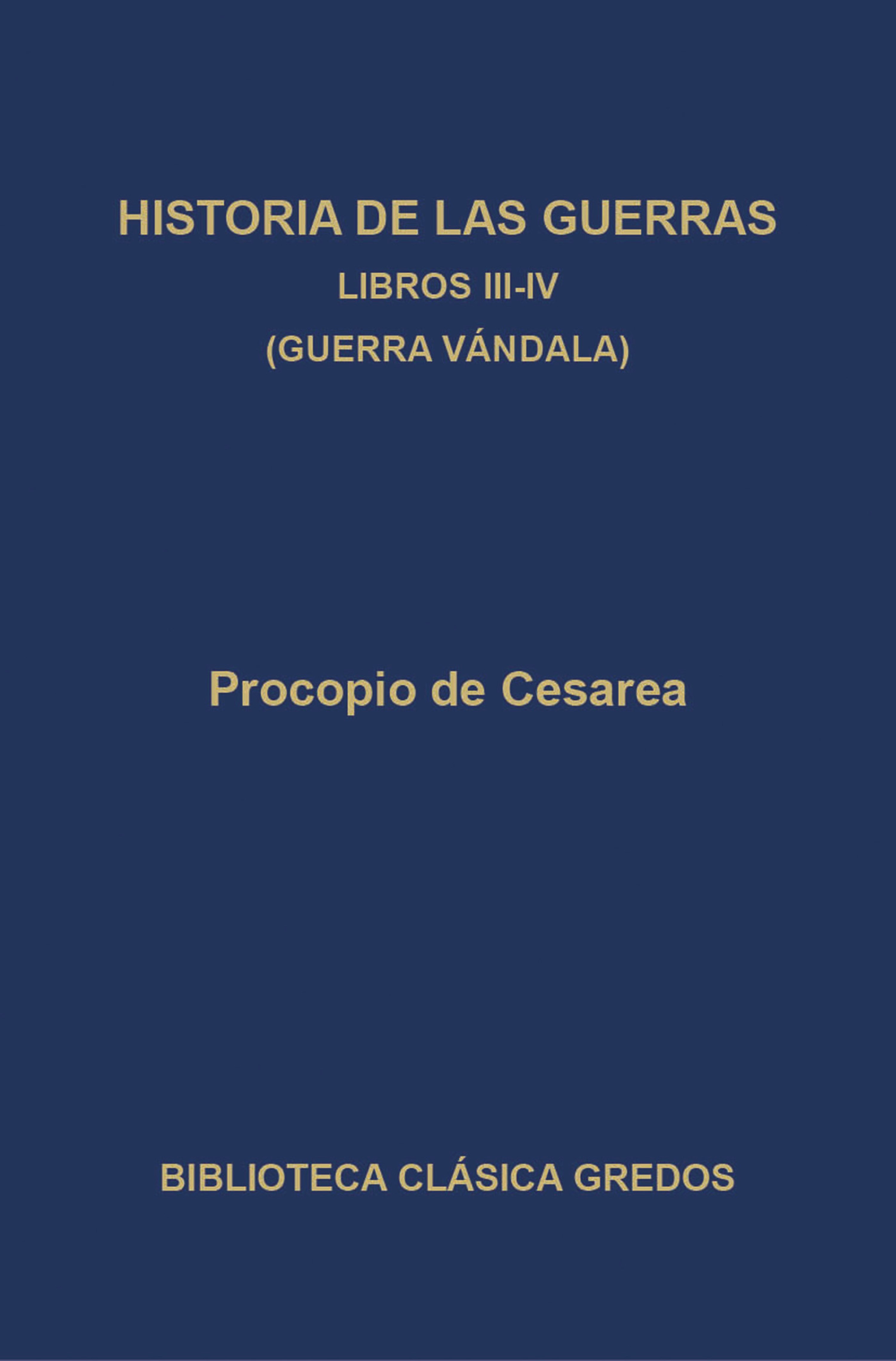 Historia de las guerras. Libros III-IV. Guerra vándala.