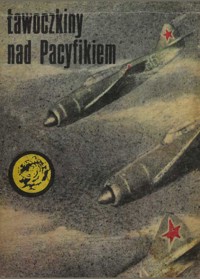 Ławoczkiny nad Pacyfikiem - Malten Wacław - ebook