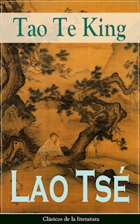 Tao Te King - Lao Tsé - ebook