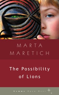 The Possibility of Lions - Marta Maretich - ebook