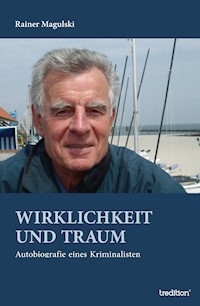 Wirklichkeit und Traum - Rainer Magulski - ebook