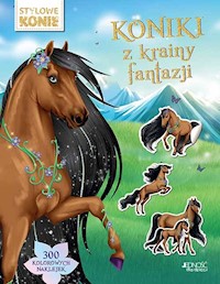 Koniki z krainy fantazji Stylowe konie -  - książka