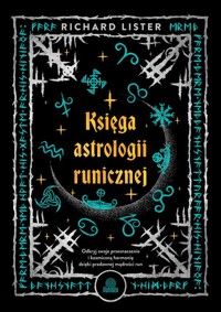 Księga astrologii runicznej - Lister Richard - książka