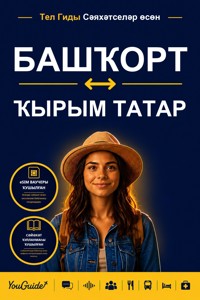 The Language Guide for Travelers - Bashkir to Crimean Tatar - YouGuide - ebook