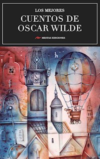 Los mejores cuentos de Oscar Wilde - Oscar Wilde - ebook