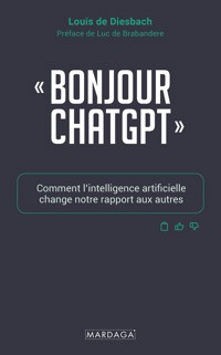 Bonjour ChatGPT - Louis de Diesbach - ebook