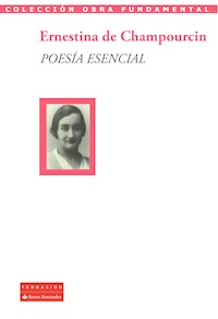 Poesía esencial - Ernestina de Champourcin - ebook