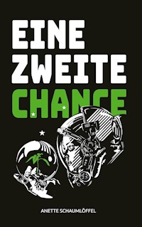 Eine zweite Chance - Anette Schaumlöffel - ebook