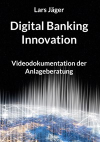 Digital Banking Innovation - Lars Jäger - ebook