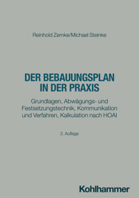 Der Bebauungsplan in der Praxis - Reinhold Zemke - ebook