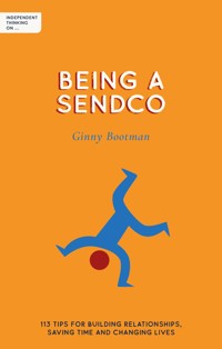 Independent Thinking on Being a SENDCO - Ginny Bootman - ebook