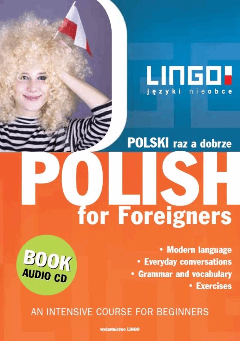 Okładka:Polish for Foreigners. Polski raz a dobrze 