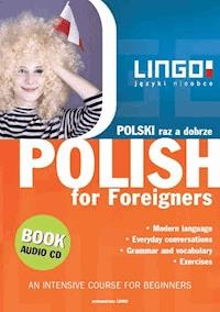 Polish for Foreigners. Polski raz a dobrze - Stanisław Mędak - ebook