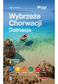 Wybrzeże Chorwacji Dalmacja #Travel&Style -  - książka