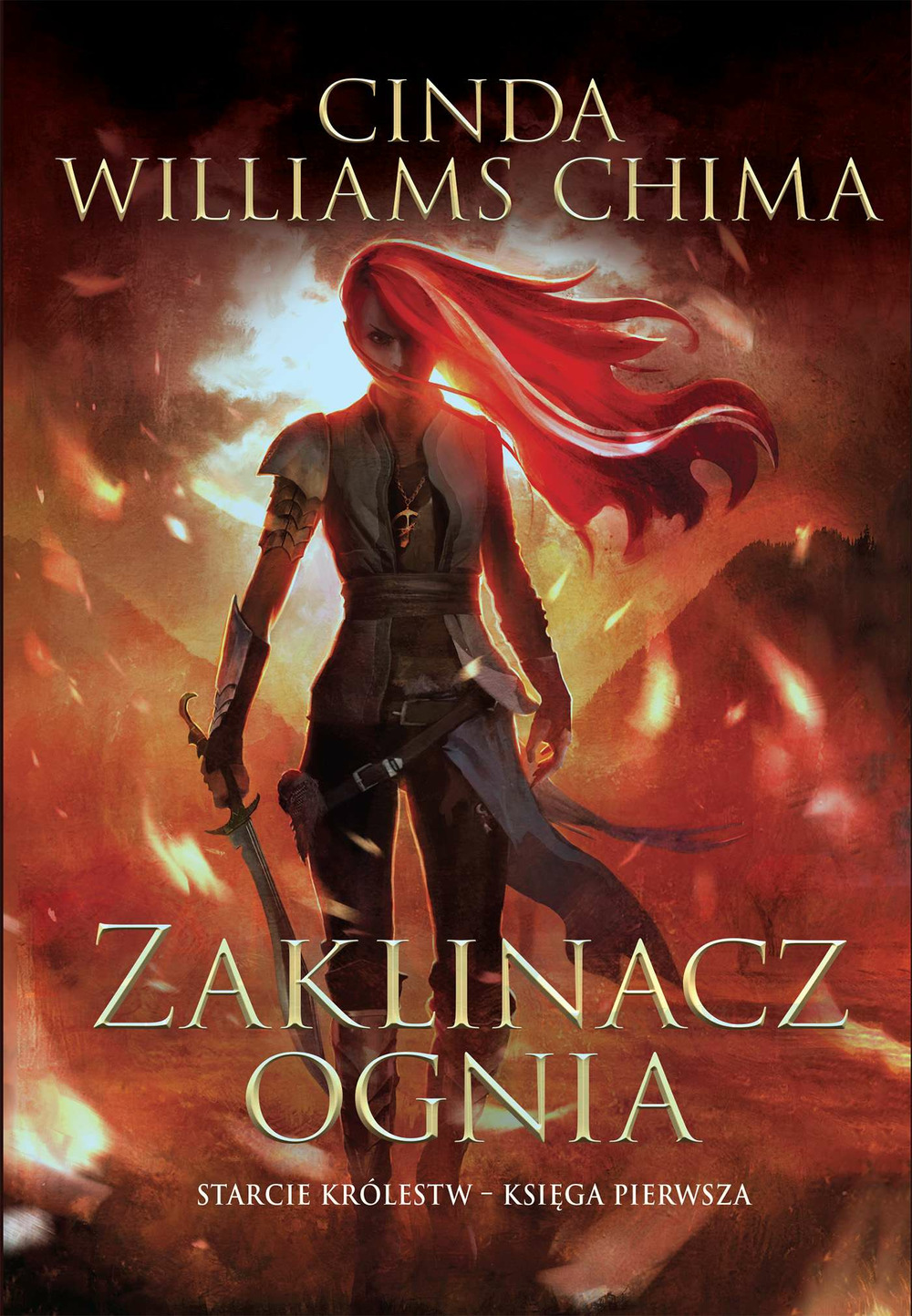 Zaklinacz ognia. Cykl Starcie Królestw. Tom 1 - Cinda Williams Chima - książka