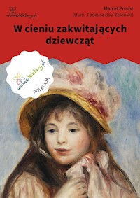 W cieniu zakwitających dziewcząt - Proust Marcel - ebook