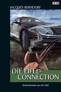 Die Eifel-Connection - Jacques Berndorf - ebook