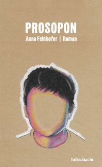 Prosopon - Anna Felnhofer - ebook