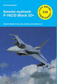 Samolot myśliwski F-16C/D Block 52+ - Wasilewski Artur - książka