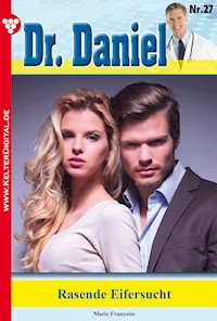 Dr. Daniel 27 – Arztroman - Marie Francoise - ebook