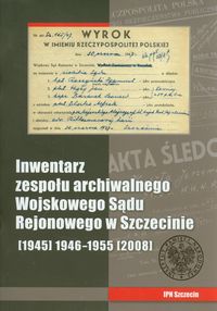 Inwentarz zespołu archiwalnego Wojskowego Sądu Rejonowego w Szczecinie -  - książka