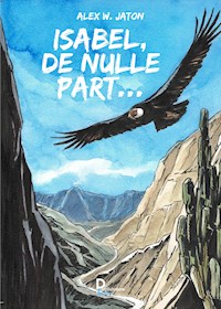Isabel, de nulle part... - Alex W. Jaton - ebook