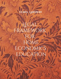 Legal Framework for Home Economics Education - Elina Larsson - ebook