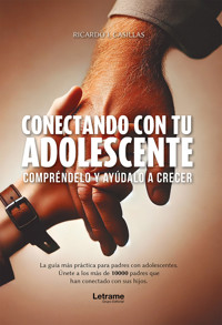 Conectando con tu adolescente - Ricardo I. Casillas - ebook