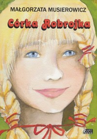 Córka Robrojka - Małgorzata Musierowicz - książka