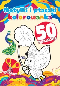 Motylki i ptaszki. Kolorowanka - zbiorowa praca - książka