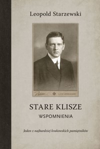 Stare klisze - Starzewski Leopold - ebook + książka