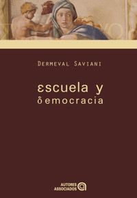 Escuela y democracia - Dermeval Saviani - ebook