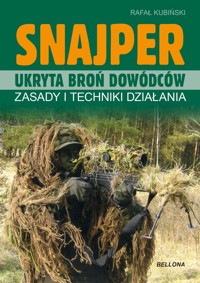 Snajper. Ukryta broń dowódców - Rafał Kubiński - książka