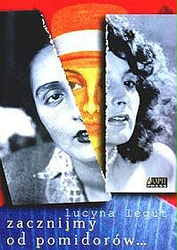 Zacznijmy od pomidorów - Lucyna Legut - ebook