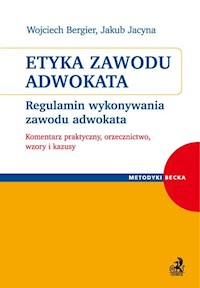 Etyka zawodu adwokata - Bergier Wojciech, Jacyna Jakub - książka