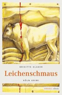 Leichenschmaus - Glaser Brigitte - ebook