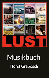 Lust - Horst Grabosch - ebook
