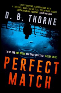 Perfect Match - D.B. Thorne - ebook