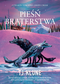 Pieśń braterstwa. Seria Green Creek. Tom 4 - TJ Klune - ebook + książka