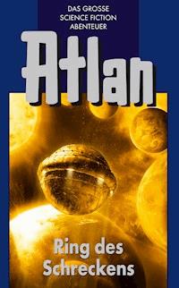Atlan 22: Ring des Schreckens (Blauband) - H.G. Ewers - ebook