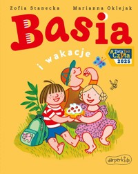 Basia i wakacje - Zofia Stanecka - książka