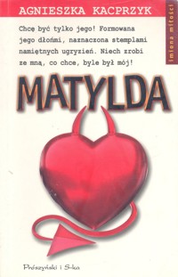 Matylda - Kacprzyk Agnieszka - ebook