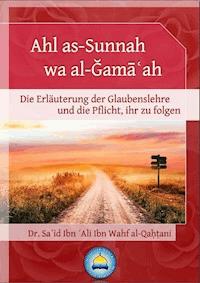 Ahl as-Sunnah wa al-Ğamāʿah - Dr. Sa΄īd Ibn ΄Ali Ibn Wahf al-Qaḥṭani - ebook