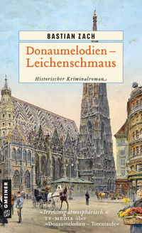 Donaumelodien - Leichenschmaus - Bastian Zach - ebook