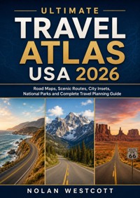 Ultimate Travel Atlas USA 2026 - Nolan Westcott - ebook