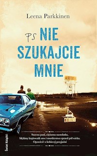 PS Nie szukajcie mnie - Leena Parkkinen - książka