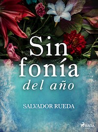 Sinfonía del año - Salvador Rueda - ebook