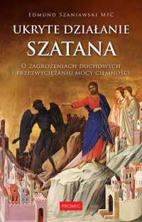 Ukryte działanie szatana - Szaniawski Edmund - książka