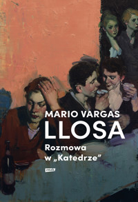 Rozmowa w `Katedrze` - Mario Vargas Llosa - książka