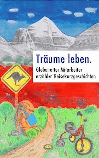 Träume leben. - Björn Lampmann - ebook